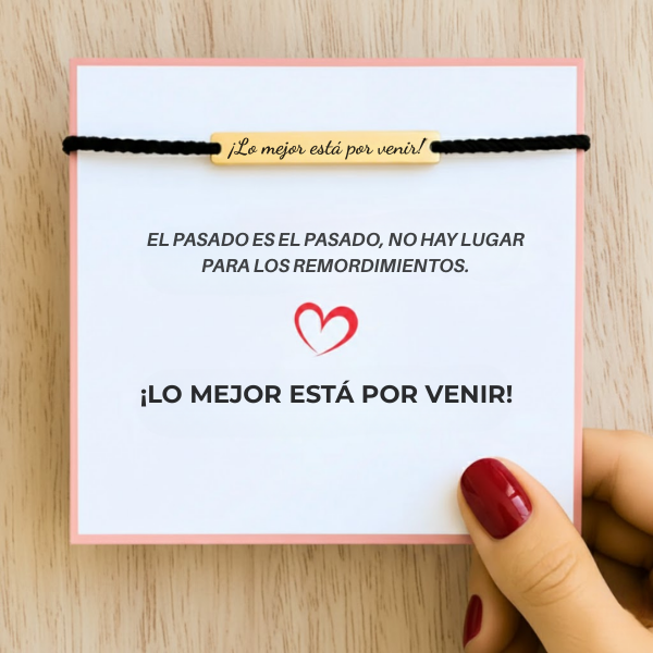 Pulsera Motivación - ¡Lo mejor está por venir!